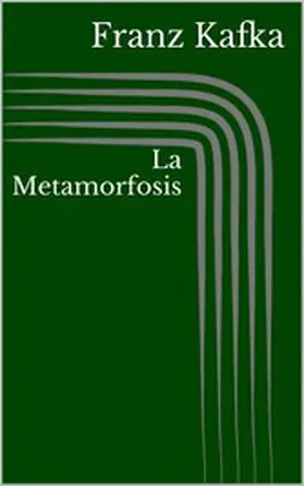 Kafka |  La Metamorfosis | eBook | Sack Fachmedien