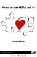 Müller |  Meine bessere Hälfte und ich | eBook | Sack Fachmedien