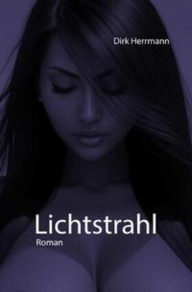 Herrmann | Lichtstrahl | Buch | 978-3-7584-6542-0 | sack.de