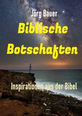 Bauer |  Biblische Botschaften | Buch |  Sack Fachmedien