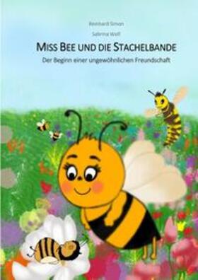 Simon |  Miss Bee und die Stachelbande | Buch |  Sack Fachmedien