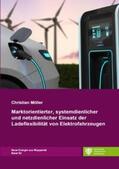 Möller |  Neue Energie aus Wuppertal / Marktorientierter, systemdienlicher und netzdienlicher Einsatz der Ladeflexibilität von Elektrofahrzeugen | Buch |  Sack Fachmedien