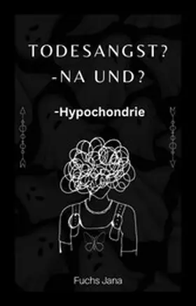 Fuchs |  Todesangst? -Na und? | eBook | Sack Fachmedien