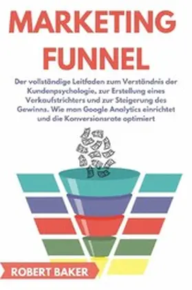 Baker |  Marketing Funnel | eBook | Sack Fachmedien