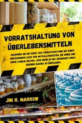 Marrow |  Vorratshaltung von Überlebensmitteln | eBook | Sack Fachmedien