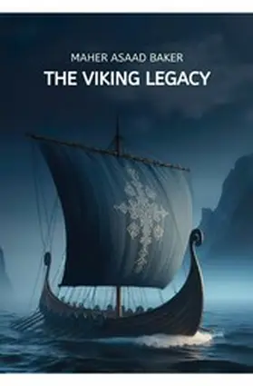 Asaad Baker |  The Viking Legacy | eBook | Sack Fachmedien