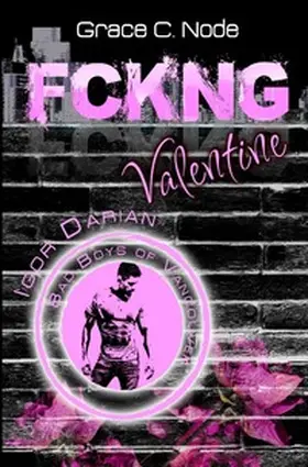 Node |  FCKNG Valentine - Igor Darian | Buch |  Sack Fachmedien