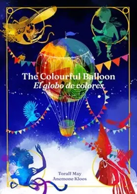 May |  The Colourful Balloon – El globo de colores | Buch |  Sack Fachmedien