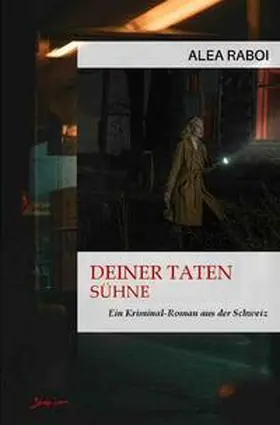 Raboi |  Deiner Taten Sühne | Buch |  Sack Fachmedien