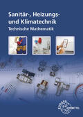 Blickle / Anderer / Flegel |  Technische Mathematik Installations- und Heizungstechnik | Buch |  Sack Fachmedien