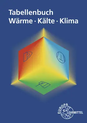Bach / Bertrand / Bierwerth |  Tabellenbuch Wärme - Kälte - Klima | Buch |  Sack Fachmedien