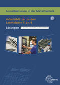 Küspert / Schellmann |  Lösungen zu 19606: Lernsituationen in der Metalltechnik Lernfelder 5 bis 9 | Buch |  Sack Fachmedien
