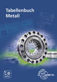 Kilgus / Gomeringer / Menges |  Tabellenbuch Metall | Buch |  Sack Fachmedien