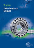 Molitor / Tammen |  Molitor, M: Trainer Tabellenbuch Metall | Buch |  Sack Fachmedien