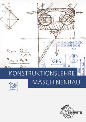 Bürger / Schmid / Zang | Konstruktionslehre Maschinenbau | Buch | 978-3-7585-1400-5 | sack.de