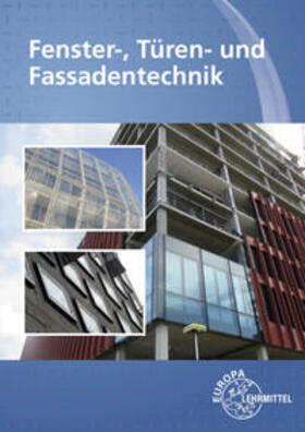 Pahl / Weller |  Fenster-, Türen- und Fassadentechnik | Buch |  Sack Fachmedien