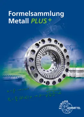 Gomeringer / Menges / Scholer |  Formelsammlung Metall PLUS+ | Buch |  Sack Fachmedien