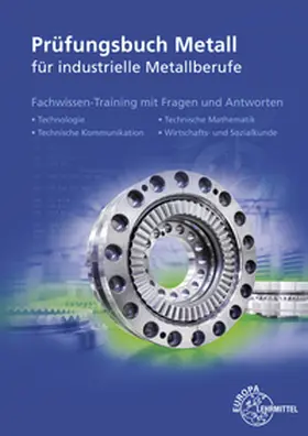 Ignatowitz / Vetter / Hillebrand |  Prüfungsbuch Metall für industrielle Metallberufe | Buch |  Sack Fachmedien