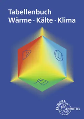 Bertrand / Bach / Bierwerth |  Tabellenbuch Wärme - Kälte - Klima | Buch |  Sack Fachmedien
