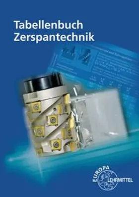 Schmid / Holzwarth / Holzberger |  Tabellenbuch Zerspantechnik | Buch |  Sack Fachmedien