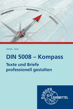 Gertsen / Sauer |  DIN 5008 - Kompass | Buch |  Sack Fachmedien