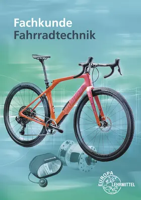 Brust / Gressmann / Lessing |  Fachkunde Fahrradtechnik | Buch |  Sack Fachmedien