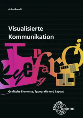 Grandt |  Visualisierte Kommunikation | Buch |  Sack Fachmedien