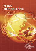 Braukhoff / Neumann / Feustel |  Praxis Elektrotechnik | Buch |  Sack Fachmedien