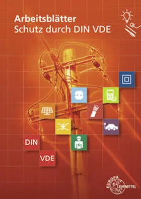 Häberle / Brehm / Fritsche |  Arbeitsblätter Schutz durch DIN VDE | Buch |  Sack Fachmedien