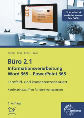 Gertsen / Sauer |  Büro 2.1, Informationsverarbeitung Word 365 - PowerPoint 365 | Buch |  Sack Fachmedien