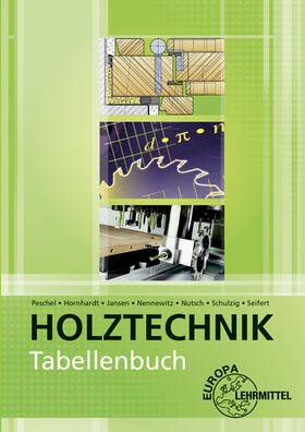 Hornhardt / Nutsch / Jansen |  Tabellenbuch Holztechnik | Buch |  Sack Fachmedien