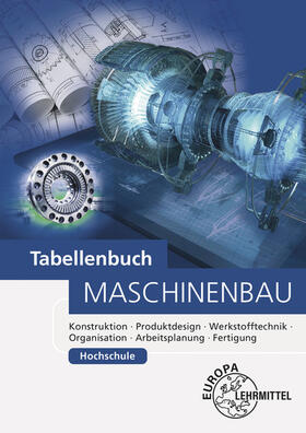 Gomeringer / Kilgus / Wieneke | Tabellenbuch Maschinenbau Hochschule | Buch | 978-3-7585-5008-9 | sack.de