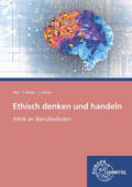 Mai / Müller |  Ethisch denken und handeln | Buch |  Sack Fachmedien