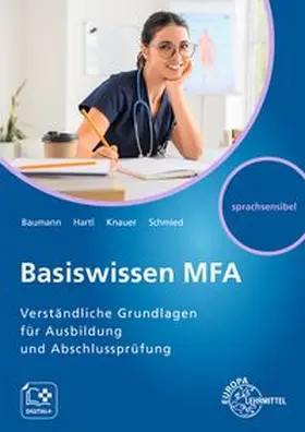 Baumann / Hartl / Knauer |  Basiswissen MFA | Buch |  Sack Fachmedien