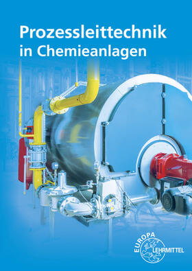 Böckelmann / Winter / Eisele | Prozessleittechnik in Chemieanlagen | Buch | 978-3-7585-7000-1 | sack.de