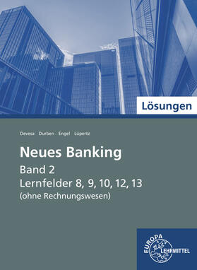 Devesa / Lüpertz / Durben | Lösungen zu 71022: Neues Banking Band 2 LF 8, 9, 10, 12, 13 (ohne Rechnungswesen) | Buch | 978-3-7585-7105-3 | sack.de