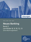 Devesa / Lüpertz / Durben |  Lösungen zu 71022: Neues Banking Band 2 LF 8, 9, 10, 12, 13 (ohne Rechnungswesen) | Buch |  Sack Fachmedien