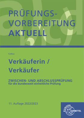 Colbus | Prüfungsvorbereitung aktuell - Verkäuferin | Buch | 978-3-7585-7235-7 | sack.de
