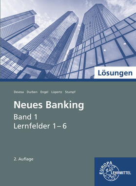 Devesa / Lüpertz / Durben | Lösungen zu 71008: Neues Banking, Band 1, Lernfelder 1-6 | Buch | 978-3-7585-7272-2 | sack.de