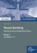Engel / Lambert |  Lös./ Lernsit.Neues Banking Band 1 Lernfelder 1-6 | Buch |  Sack Fachmedien