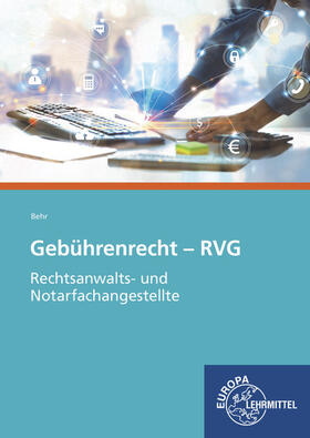 Behr | Behr, A: Gebührenrecht - RVG | Buch | 978-3-7585-7334-7 | sack.de
