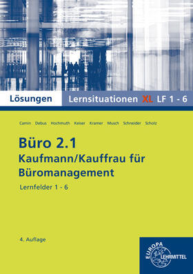 Camin / Debus / Hochmuth |  Lös./ Büro 2.1, Lernsituationen XL 1-6 | Buch |  Sack Fachmedien