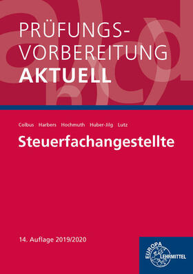 Colbus / Harbers / Hochmuth | Prüfungsvorbereitung aktuell - Steuerfachangestellte | Buch | 978-3-7585-7500-6 | sack.de