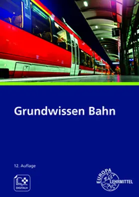 Marks-Fährmann / Hegger / Biehounek |  Grundwissen Bahn | Buch |  Sack Fachmedien