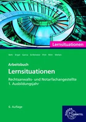Engel / Weiten / Behr |  Rechtsanwalts- und Notarfachangestellte, Lernsituationen 1. Ausbildungsjahr | Buch |  Sack Fachmedien