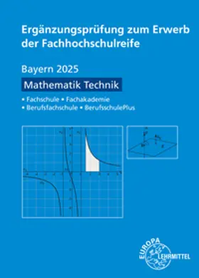 Dillinger |  Ergänzungsprüfung zum Erwerb der Fachhochschulreife - Mathematik Technik | Buch |  Sack Fachmedien