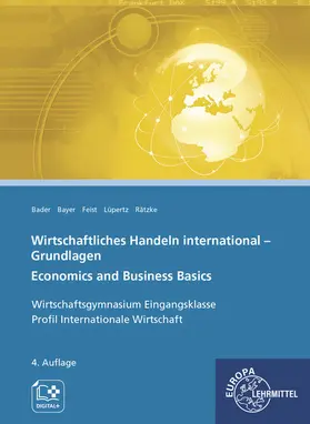 Bader / Bayer / Feist |  Wirtschaftliches Handeln international - Grundlagen | Buch |  Sack Fachmedien