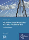 Felsch / Frühbauer / Krohn |  Kaufmännische Betriebslehre mit Volkswirtschaftslehre | Buch |  Sack Fachmedien