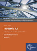 Reichelt / Sönmez |  Industrie 4.1- Geschäftsprozesse Lernfeld 2 | Buch |  Sack Fachmedien