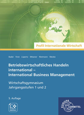 Bader / Feist / Lüpertz | Betriebsw. Handeln international/ bilingual | Buch | 978-3-7585-9137-2 | sack.de